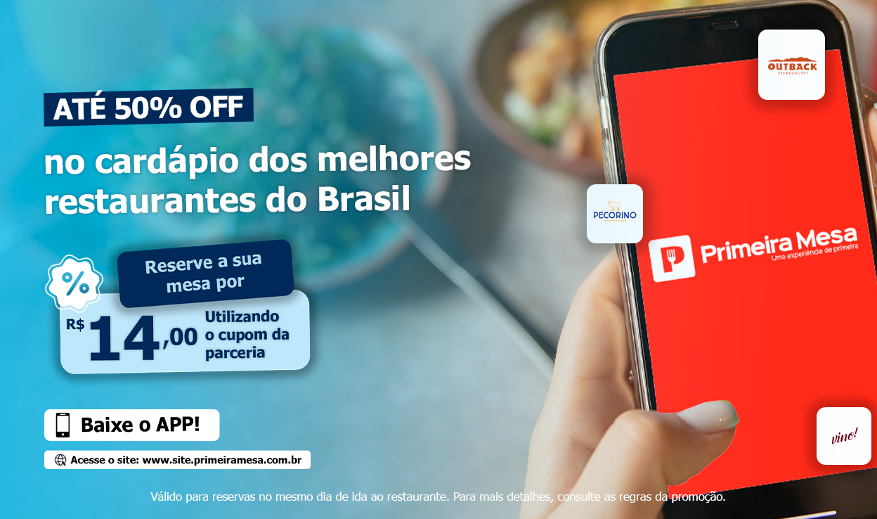 Primeira Mesa: Aproveite 20% OFF em reservas.