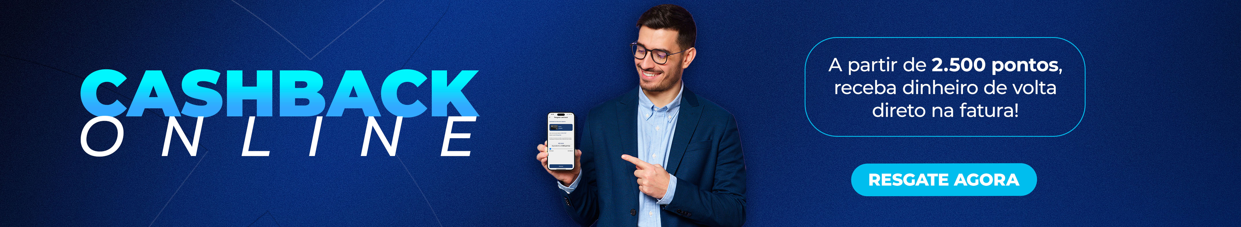 Cashback Online: A partir de 2.500 pontos, receba dinheiro de volta direto na sua fatura!