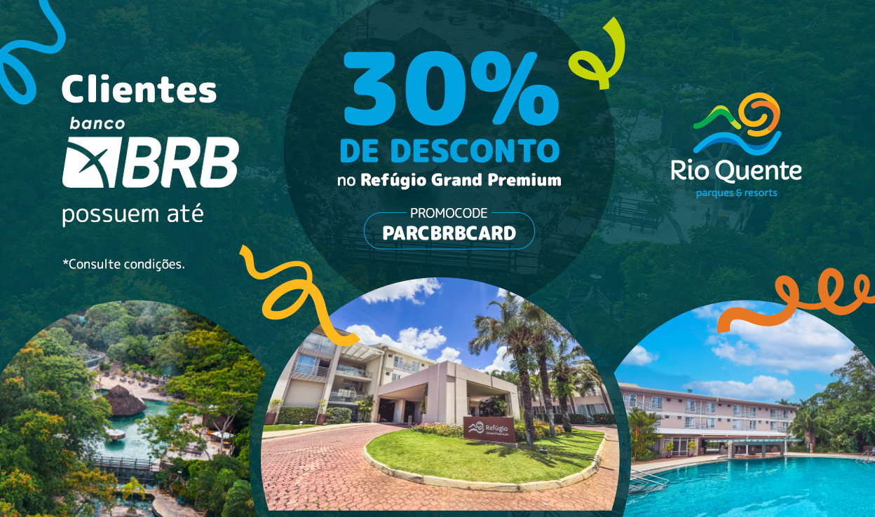 Rio quente: Até 30% de desconto!