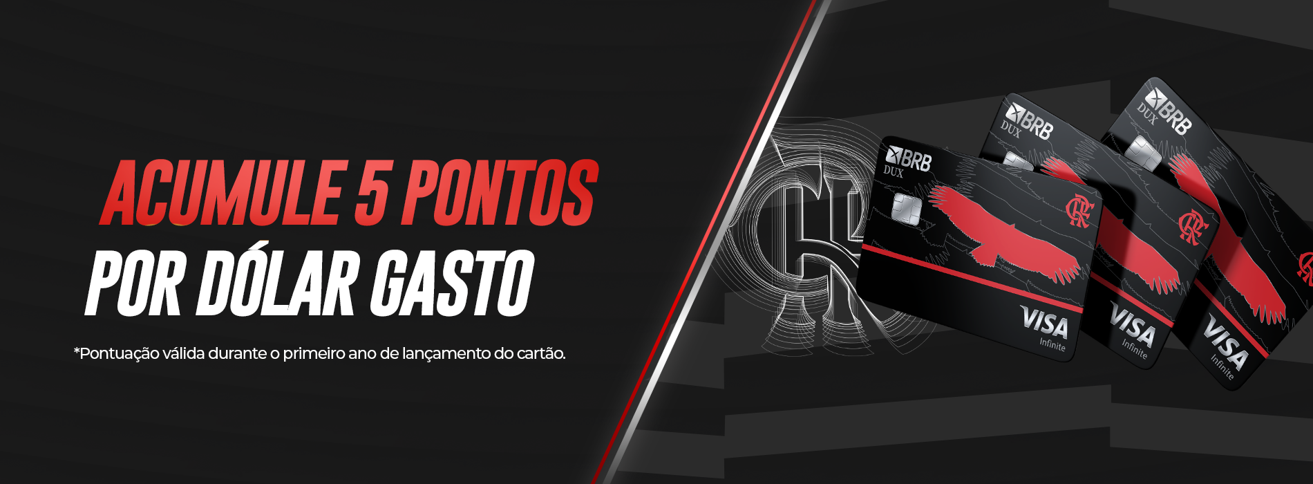 Acumule 5 pontos por dólar gasto DUX