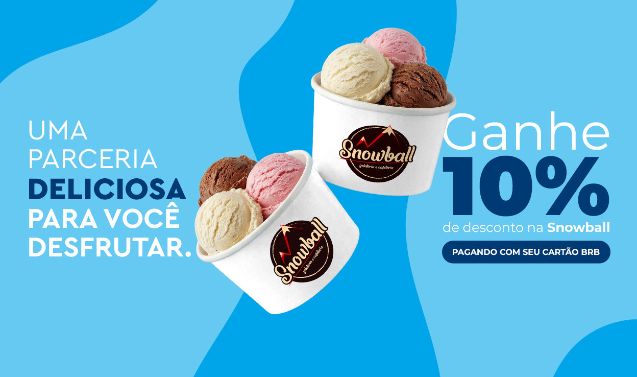 Parceria Snowball: 10% de desconto para clientes Cartão BRB