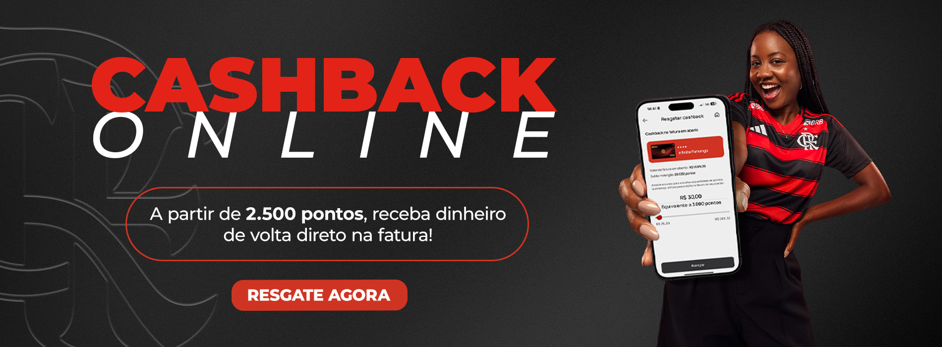 [DUX] Cashback Online: A partir de 2.500 pontos, receba dinheiro de volta direto na sua fatura!