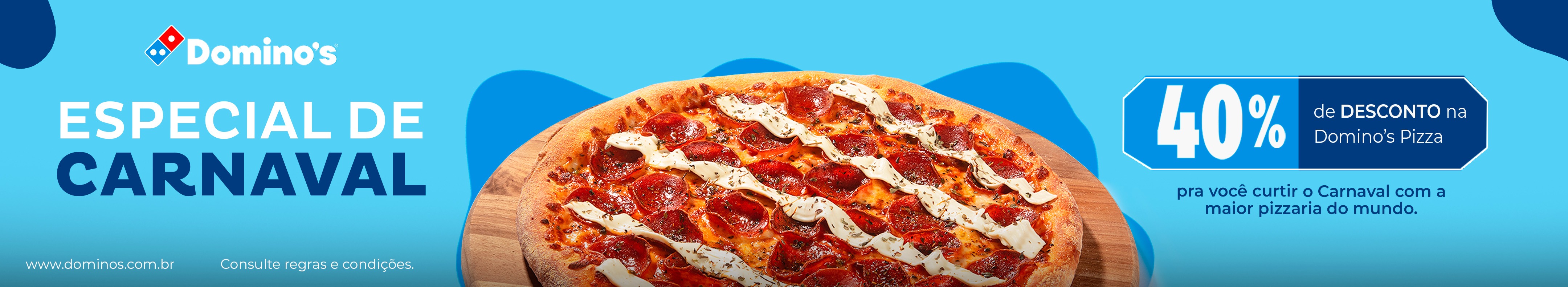 [Curtaí] Venha aproveitar essa promoção de carnaval na Domino's