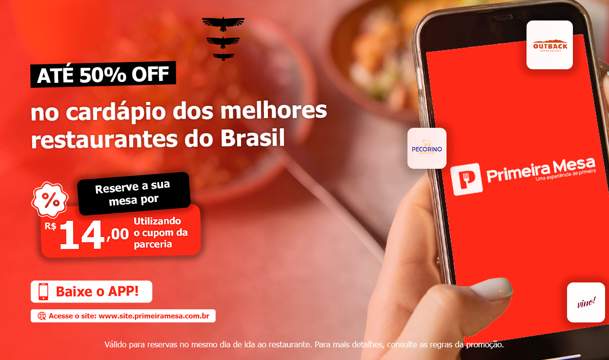 Primeira Mesa: Aproveite 20% OFF em reservas.