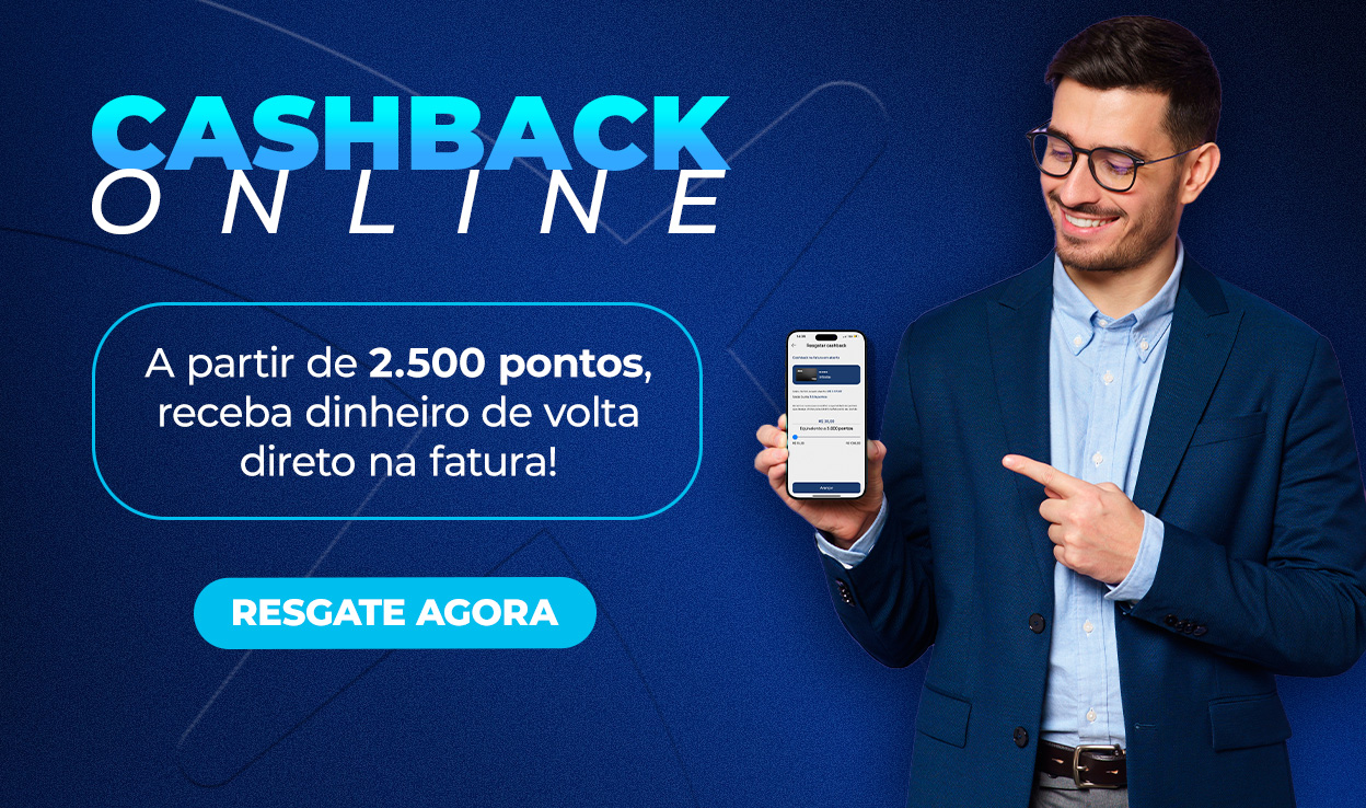 Cashback Online: A partir de 2.500 pontos, receba dinheiro de volta direto na sua fatura!