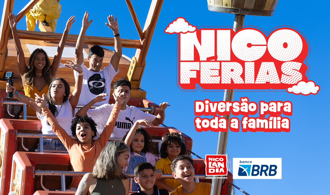 Nico Férias: Diversão para toda família!