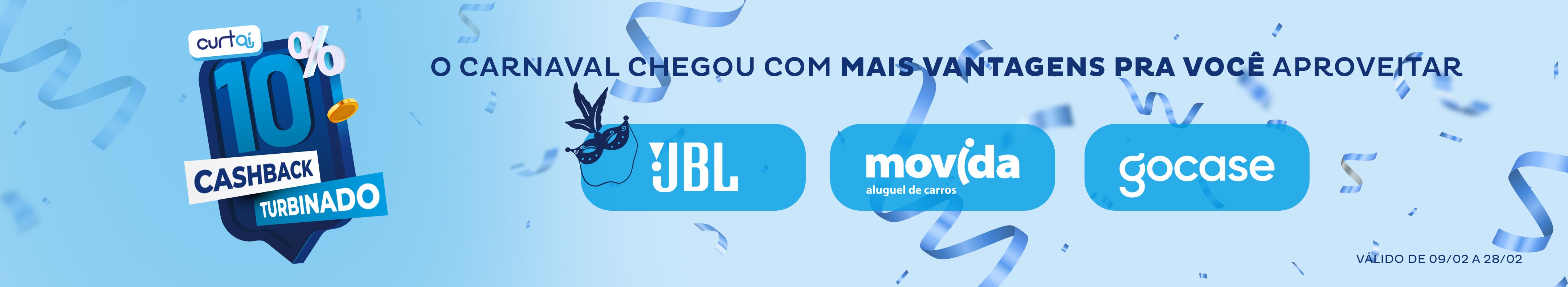 [Curtaí] O Carnaval chegou no Curtaí, com muita mais vantagens para você aproveitar!