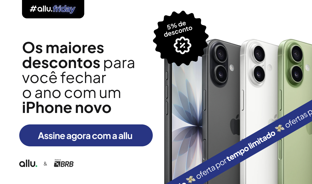 [CURTAÍ] Allu: Black Friday