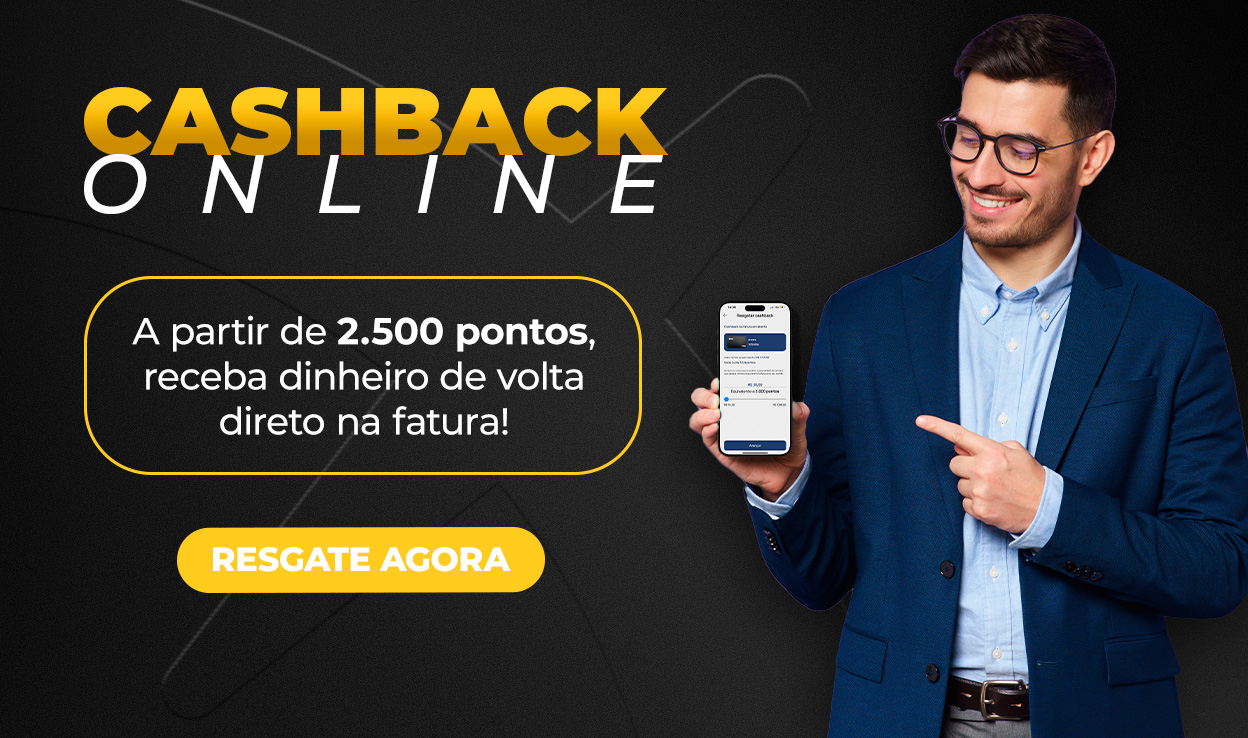 [DUX] Cashback Online: A partir de 2.500 pontos, receba dinheiro de volta direto na sua fatura!