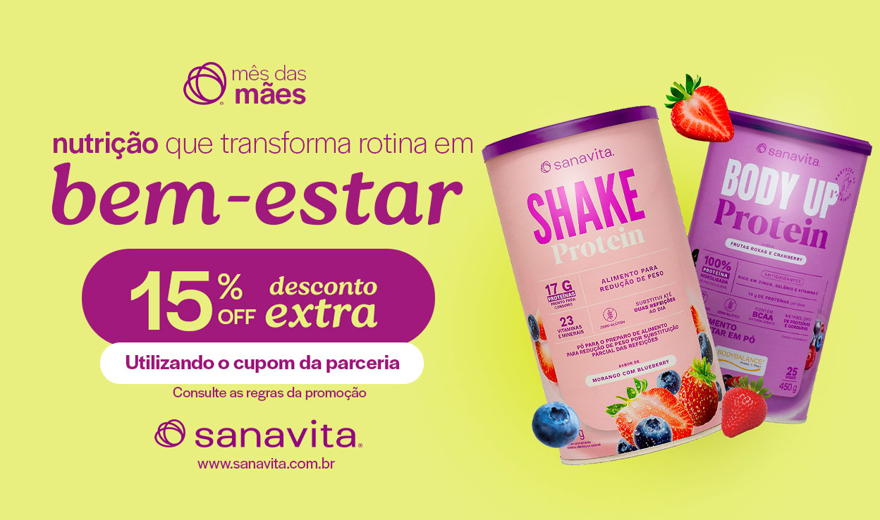 Sanavita: 15% para cuidar de quem sempre cuidou de Você!