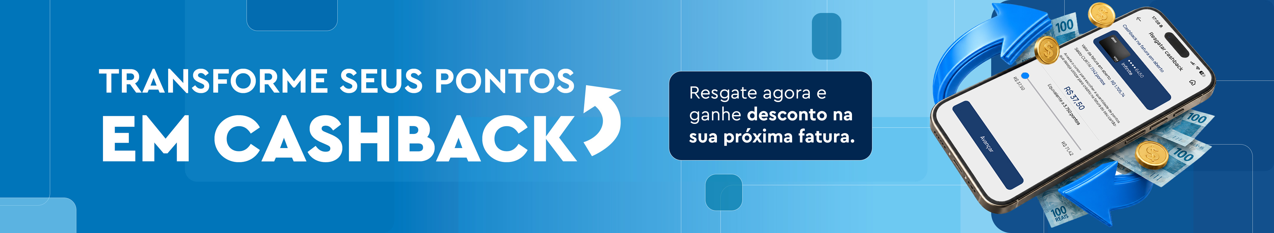 Cashback na fatura.